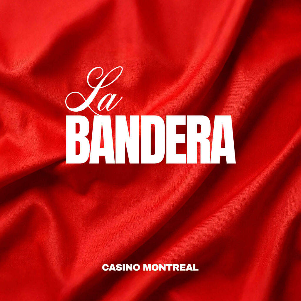 Casino Montreal | La Bandera
